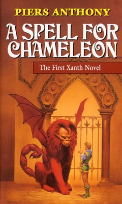 A Spell for Chameleon (Xanth #1) By Piers Anthony Cover Image