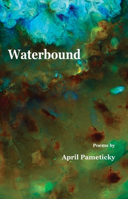 Waterbound By April Pameticky Cover Image