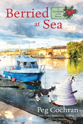 Berried at Sea (Cranberry Cove Mystery #4) By Peg Cochran Cover Image