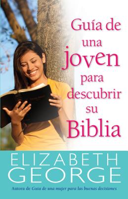 Guía de Una Joven Para Descubrir Su Biblia Cover Image