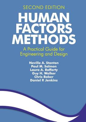 Human Factors Methods: A Practical Guide for Engineering and Design Cover Image