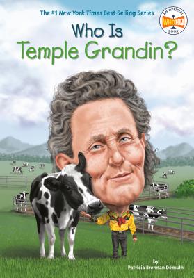 Who Is Temple Grandin? (Who Was?) By Patricia Brennan Demuth, Who HQ, Robert Squier (Illustrator) Cover Image