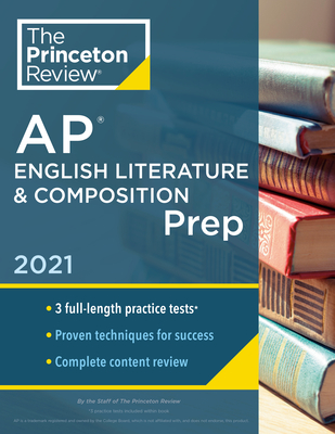Princeton Review AP English Literature & Composition Prep, 2021: Practice Tests + Complete Content Review + Strategies & Techniques (College Test Preparation) Cover Image