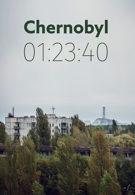 Chernobyl 01: 23:40: The incredible true story of the world's worst nuclear disaster By Andrew Leatherbarrow, Petrey Elizabeth (Editor) Cover Image