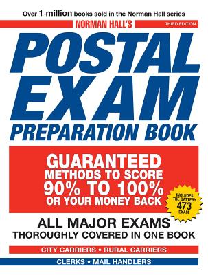 Norman Hall's Postal Exam Preparation Book: Everything You Need to Know... All Major Exams Thoroughly Covered in One Book Cover Image