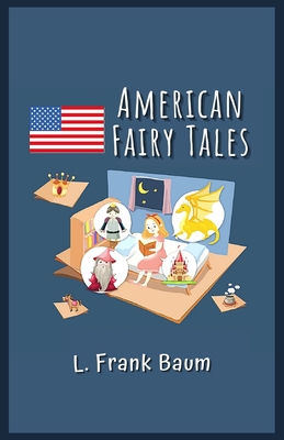 American Fairy Tales: Illustrated Cover Image