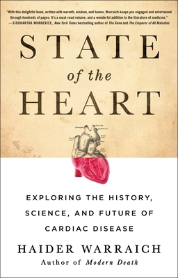 State of the Heart: Exploring the History, Science, and Future of Cardiac Disease Cover Image