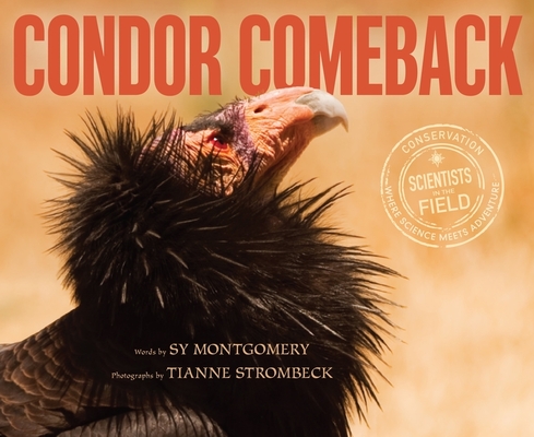 Condor Comeback (Scientists in the Field) Cover Image