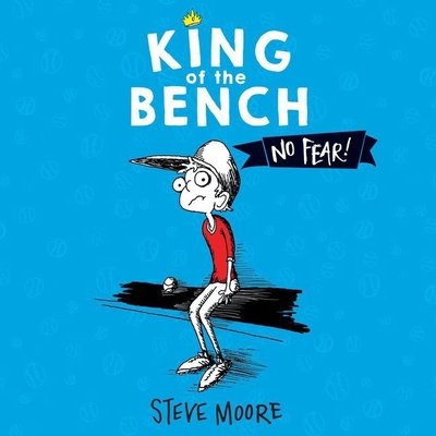King of the Bench: No Fear! Lib/E