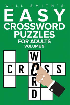 Will Smith Easy Crossword Puzzles For Adults - Volume 9 Cover Image