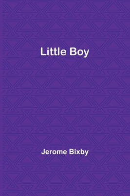 Little Boy By Jerome Bixby Cover Image