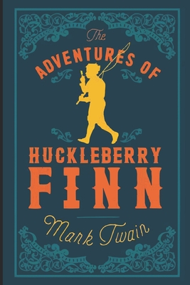 The Adventures of Huckleberry Finn