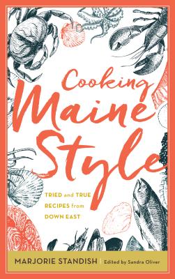 Cooking Maine Style: Tried and True Recipes from Down East Cover Image