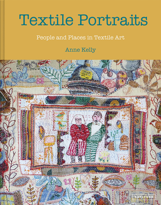 Textile Portraits: People and Places in Textile Art Cover Image