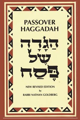Passover Haggadah: A New English Translation and Instructions for the Seder By Rabbi Nathan Goldberg Cover Image