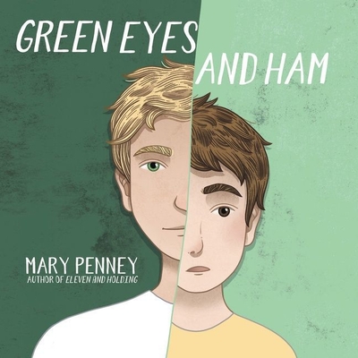 Green Eyes and Ham By Mary Penney, André Santana (Read by) Cover Image