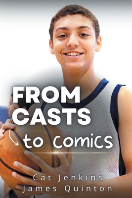 From Casts to Comics (These First Letters, Book One) Cover Image