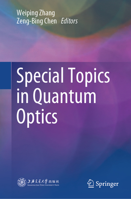 Special Topics in Quantum Optics Cover Image