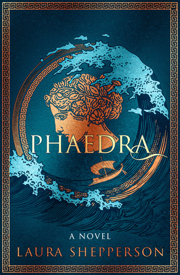 Phaedra: A Novel