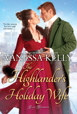 The Highlander's Holiday Wife (Clan Kendrick #5) Cover Image