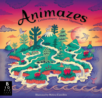 Animazes: Extraordinary Animal Migrations By Katie Haworth, Melissa Castrillón (Illustrator) Cover Image
