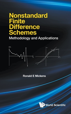 Nonstandard Finite Difference Schemes: Methodology and Applications Cover Image