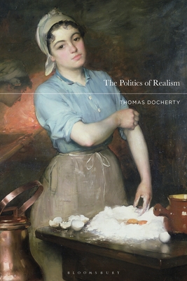 The Politics of Realism By Thomas Docherty Cover Image