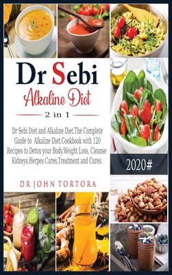 Dr Sebi Alkaline Diet 2 In 1 Dr Sebi Diet And Alkaline Diet The Complete Guide To Alkaline Diet Cookbook With 1 Recipes To Detox Your Body Weight Hardcover Left Bank Books