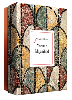 Mosaics Magnified: A Detailed Notes notecard box Cover Image