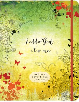 Hello God...It's Me: A 365-Day Devotional Journal (Devotional Inspiration) By Ellie Claire Cover Image