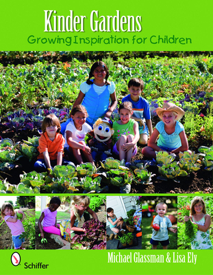 Kinder Gardens: Growing Inspiration for Children Cover Image