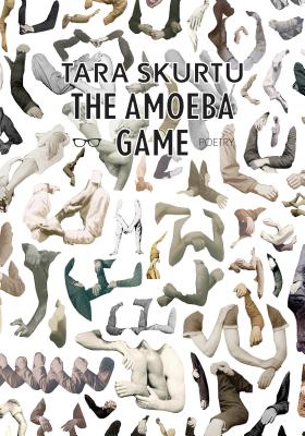 The Amoeba Game By Tara Skurtu Cover Image