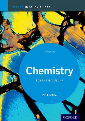 IB Chemistry Study Guide: 2014 Edition: Oxford IB Diploma Program Cover Image