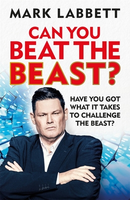 Can You Beat the Beast?: Have you got what it takes to challenge the beast? By Mark Labbett Cover Image