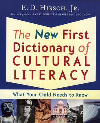 The New First Dictionary Of Cultural Literacy: What Your Child Needs to Know Cover Image