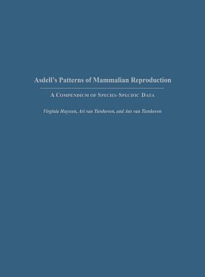 Asdell's Patterns of Mammalian Reproduction (Revised) (Comstock Book)