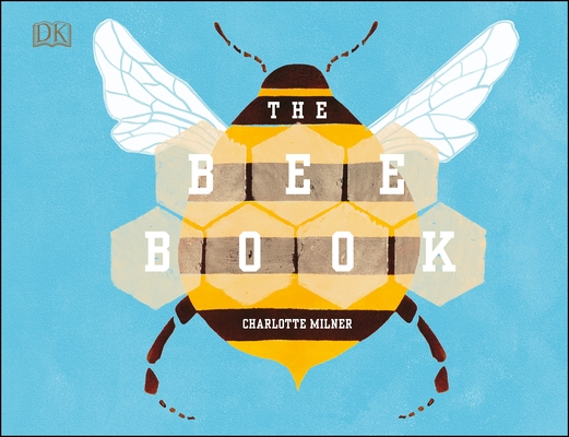 The Bee Book By Charlotte Milner Cover Image