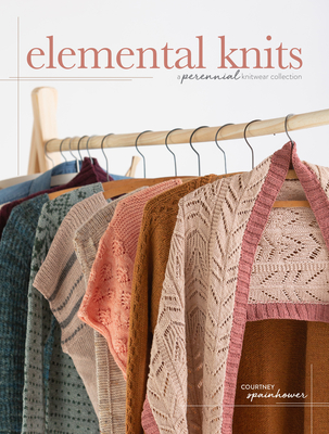 Elemental Knits: A Perennial Knitwear Collection Cover Image
