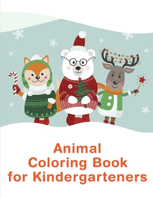 Animal Coloring Book For Kindergarteners: picture books for seniors baby By Creative Color Cover Image