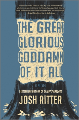 The Great Glorious Goddamn of It All Cover Image