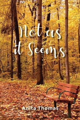 Not as it Seems By Anita Thomas Cover Image