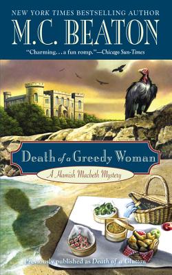 Death of a Greedy Woman (A Hamish Macbeth Mystery #8) Cover Image