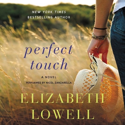 Perfect Touch By Elizabeth Lowell, Nicol Zanzarella (Read by) Cover Image