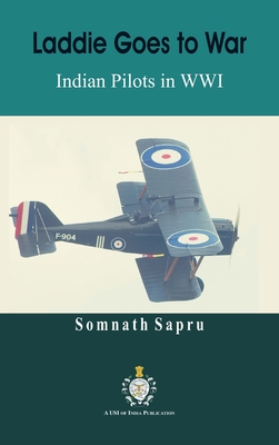 Laddie Goes to War: Indian Pilots in World War I Cover Image