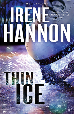 Thin Ice (Men of Valor #2) By Irene Hannon Cover Image