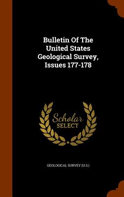 Bulletin of the United States Geological Survey, Issues 177-178 Cover Image