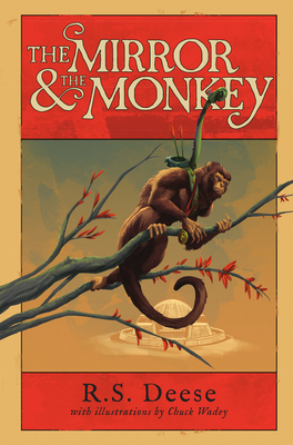 The Mirror & The Monkey By R. S. Deese Cover Image