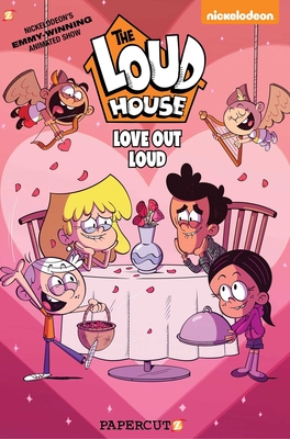 The Loud House Love Out Loud Special By The Loud House Creative Team Cover Image