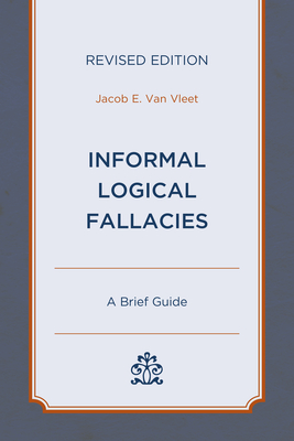 Informal Logical Fallacies: A Brief Guide Cover Image