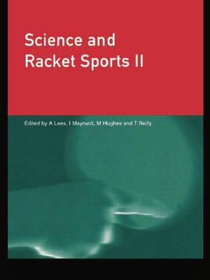 Science and Racket Sports II By Mike Hughes (Editor), Ian Maynard (Editor), Adrian Lees (Editor) Cover Image